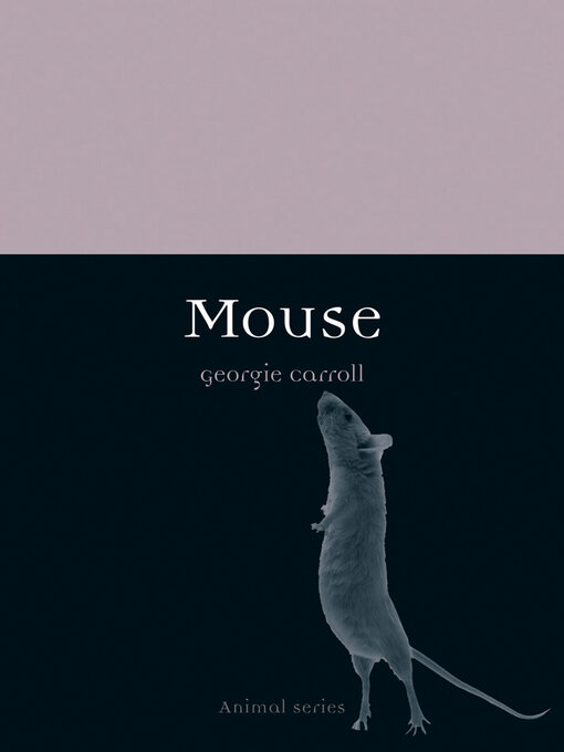 Title details for Mouse by Georgie Carroll - Wait list